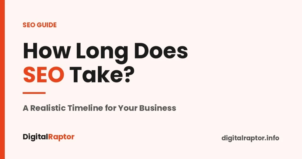 SEO timeline showing how long SEO takes to work